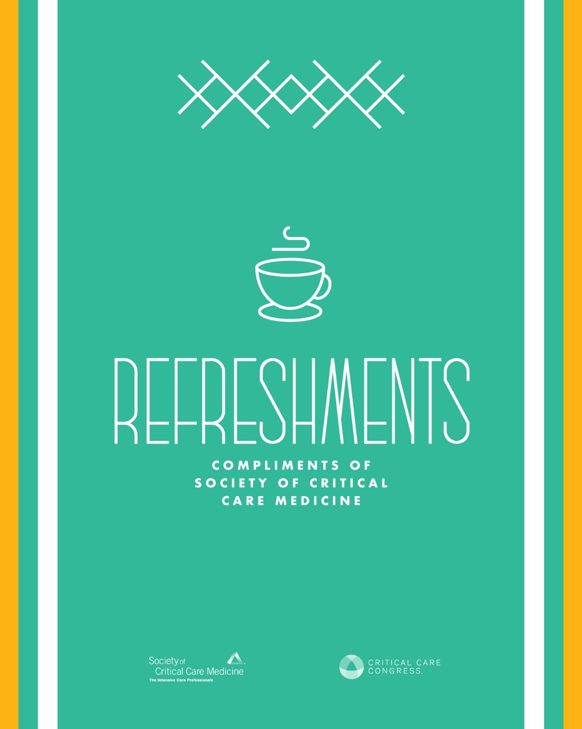 Critical Care Congress: Green “Refreshments” signage.